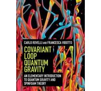 Carlo Rovelli Francesca Vidott Covariant Loop Quantum Gravit (Copertina rigida)
