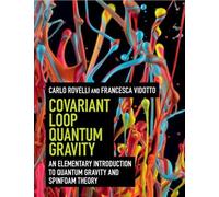 Carlo Rovelli Francesca Vidotto Covariant Loop Quantum Gravity (Tascabile)
