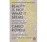Carlo Rovelli Reality Is Not What It Seems (Tascabile)