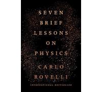 Carlo Rovelli Seven Brief Lessons on Physics (Copertina rigida)