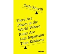 Carlo Rovelli There Are Places in the World Where Rules Are L (Copertina rigida)