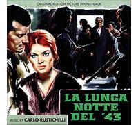 Carlo Rustichelli - La Lunga Notte Del 43 / O.S.T.
