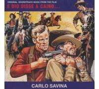 Carlo Savina - E Dio Disse A Caino - Cd