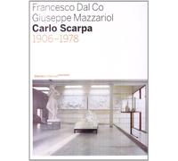 Carlo Scarpa (1906-1978). Ediz. illustrata