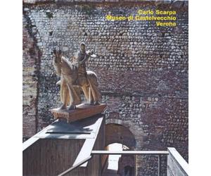 Carlo Scarpa, Museo di Castelvecchio, Verona
