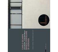 Carlo Scarpa per la sede della Banca Popolare di Verona. Ediz. italiana e inglese