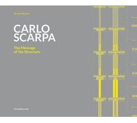 Carlo Scarpa. The message of the structure - Person Bruno