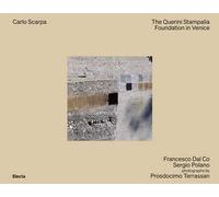 Carlo Scarpa. The Querini Stampalia Foundation in Venice. Ediz. illustrata