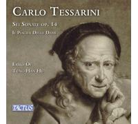 Carlo Tessarini Carlo Tessarini: Sei Sonate, Op. 14/Il Piacier Delle Dame (CD)