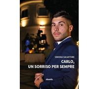 Carlo, un sorriso per sempre