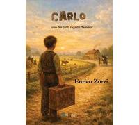 Carlo... uno dei tanti ragazzi «faméio»
