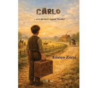 Carlo... uno dei tanti ragazzi «faméio»