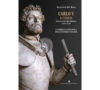 Carlo V e l'Italia. Itinerario Meridiano 1535-1536