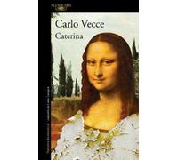 Carlo Vecce Caterina (Spanish Edition) (Tascabile)
