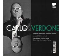 Carlo Verdone. Il melanComico della commedia italiana
