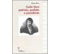 Carlo Verri patrizio, prefetto e possidente