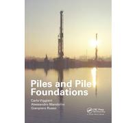 Carlo Viggiani Alessandro Mandolini Gianpiero Piles and Pile Founda (Tascabile)