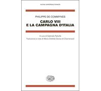 Carlo VIII e la campagna d'Italia - 2025 - Einaudi