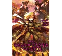 Carlo Zen Chika Tojo Shinobu Shinotsuk The Saga of Tanya the Evil, (Tascabile)