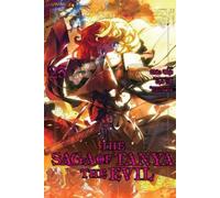 Carlo Zen Chika Tojo Shinobu Shinotsuk The Saga of Tanya the Evil, (Tascabile)