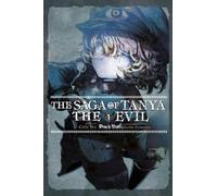 Carlo Zen Shinobu Shinotsuki Ke The Saga of Tanya the Evil, Vol. 1 (Tascabile)