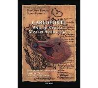 Carloforte, antiche civiltà e misteri archeologici. Indagine fra i siti archeologici veri e presunti dell'isola di San Pietro