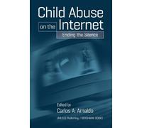 Carlos A. Arnaldo Child Abuse on the Internet (Tascabile)