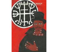 Carlos a de Bou The Quimbanda Magic Mirror - The Sacred Brazilian Qu (Tascabile)