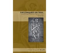 Carlos A. Jáuregui The Conquest on Trial (Tascabile) Latin American Originals