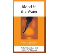 Carlos A. Velasquez Walter Champion Blood in the Water (Copertina rigida)