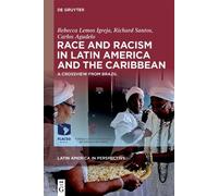 Carlos Agudelo Rebecca Lemos I Race and Racism in Latin Ameri (Copertina rigida)