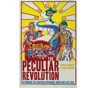Carlos Aguirre The Peculiar Revolution (Tascabile)