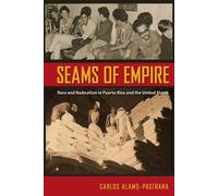 Carlos Alamo-Pastrana Seams of Empire (Tascabile)