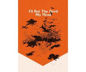 Carlos Alba I'll Bet the Devil My Head