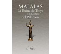 Carlos Alberto Messuti La Ruina de Troya y el Destino del Paladión (Tascabile)
