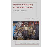 Carlos Alberto Sanchez Mexican Philosophy in the 20th Century (Tascabile)