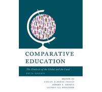 Carlos Alberto Torres Comparative Education (Tascabile)