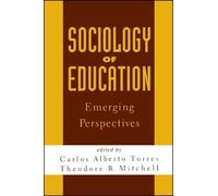 Carlos Alberto Torres Sociology of Education (Tascabile)