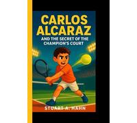 Carlos Alcaraz and the secret of the champion’s court