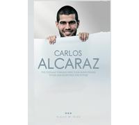 CARLOS ALCARAZ: The Teenage Tornado Who Took Down Tennis Titans and Redefined the Future