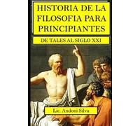 Carlos Andoni Silva Coco Historia de la filosofía para principiante (Tascabile)