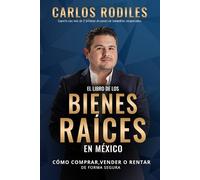 Carlos Andrés Rodiles Mendoz El Libro de los Bienes Raíces en Méxic (Tascabile)