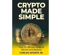 Carlos Aponte Crypto Made Simple (Tascabile)