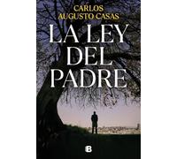 Carlos Augusto Casas La ley del padre / The Law of the Father (Tascabile)
