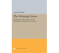 Carlos Baker The Echoing Green (Tascabile) Princeton Legacy Library