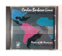 Carlos Barbosa-Lima - Music fo the Americas