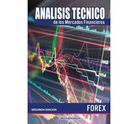 Carlos Berenguer Analisis tecnico de los Mercados Financieros. FOREX (Tascabile)