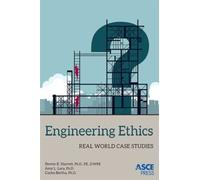 Carlos Bertha Steven K. Starrett Amy L. Lara Engineering Ethics (Tascabile)