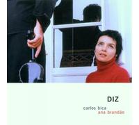 CARLOS & ANA BRANDA BICA - Diz