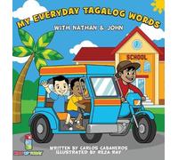 Carlos Cabaneros My Everyday Tagalog Words With Nathan & John (Copertina rigida)